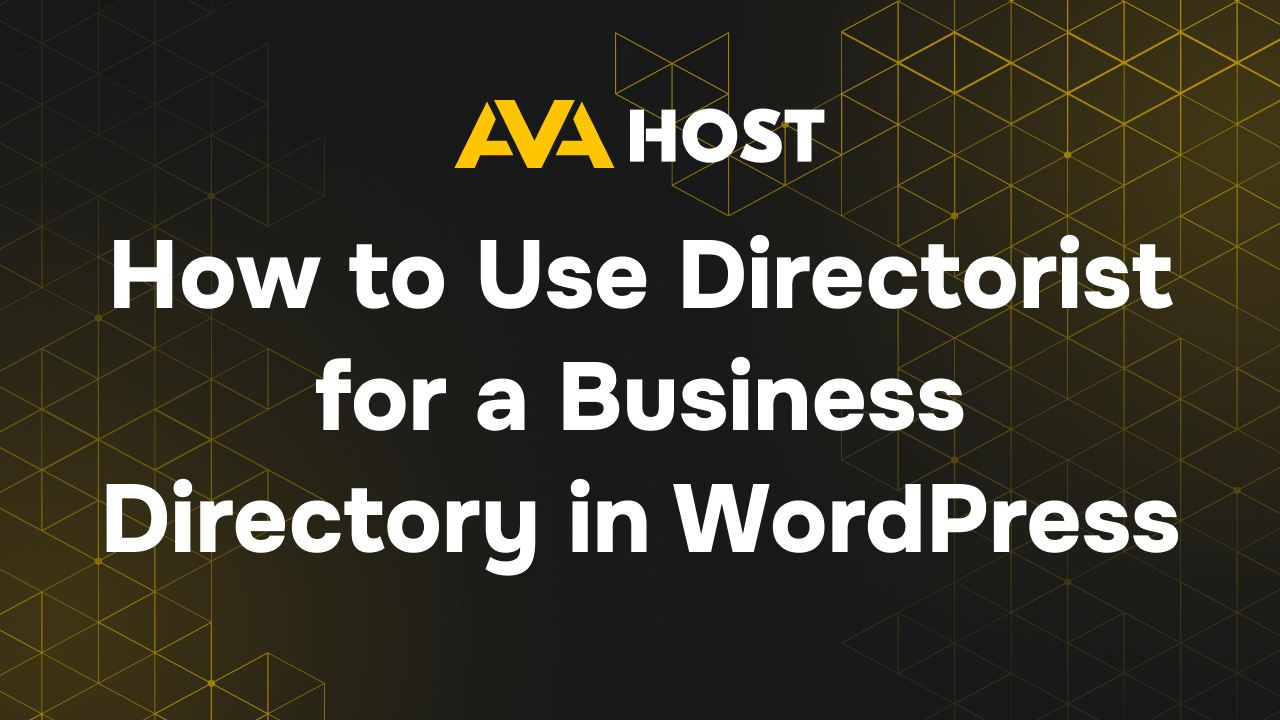 Directorist Plugin WordPress for Business Directories | AvaHost